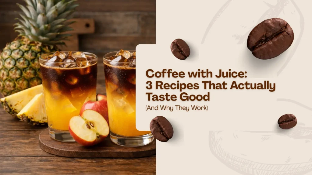A presentation slide titled "Coffee with Juice: 3 Recipes That Actually Taste Good (And Why They Work)" featuring two layered iced coffee drinks next to fresh pineapple and apple slices, decorated with floating coffee beans.